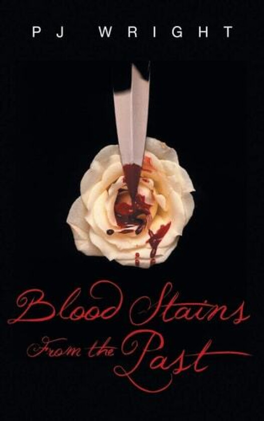Blood Stains from the Past av P. J. Wright (Paperback)
