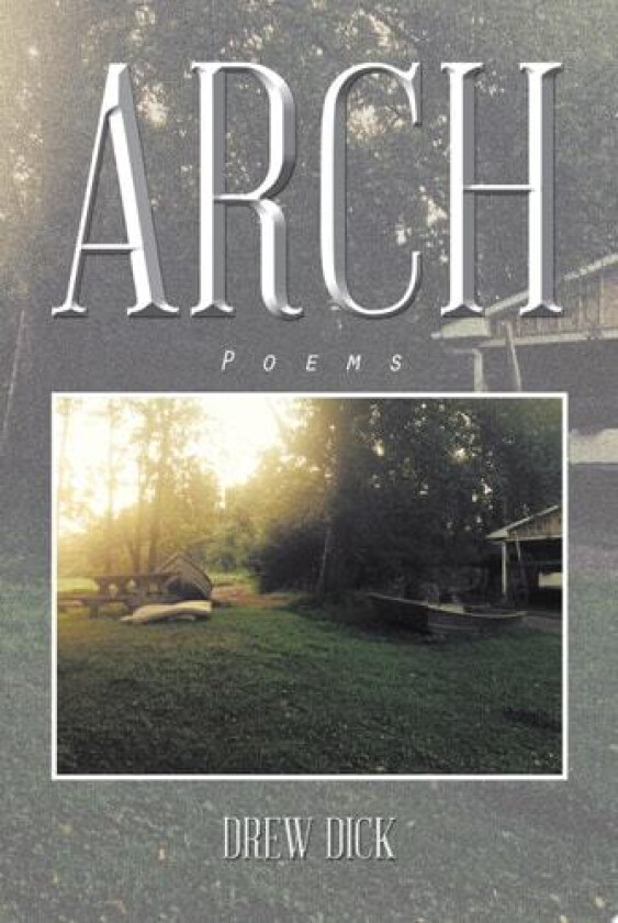 Arch av Drew Dick (Paperback)