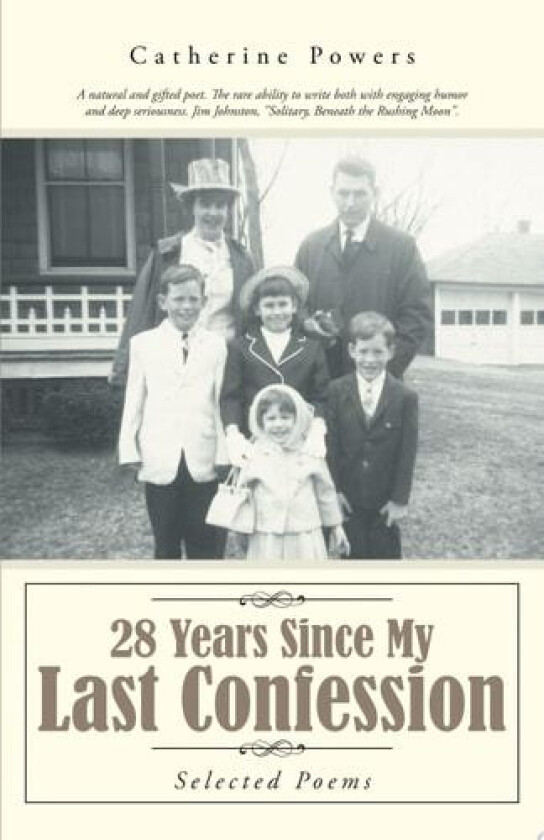 28 Years Since My Last Confession: Selected Poems av Catherine Powers (Paperback)