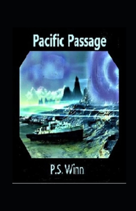 Pacific Passage av P S Winn (Paperback)