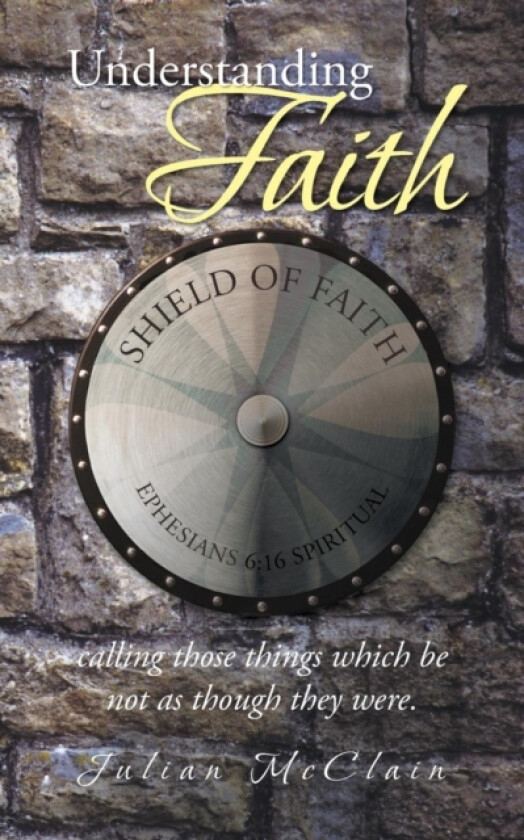 Understanding Faith av Julian McClain (Paperback)