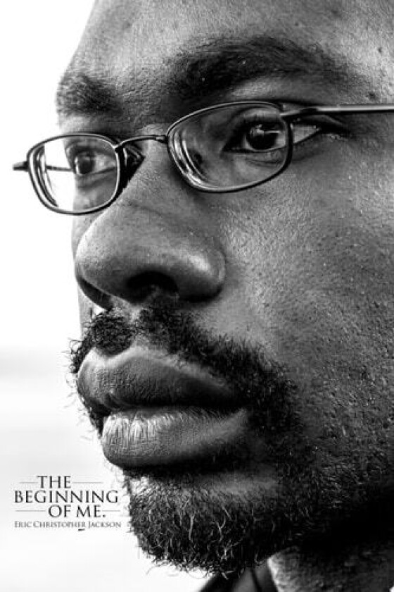 The Beginning of Me av Eric Christopher Jackson (Paperback)