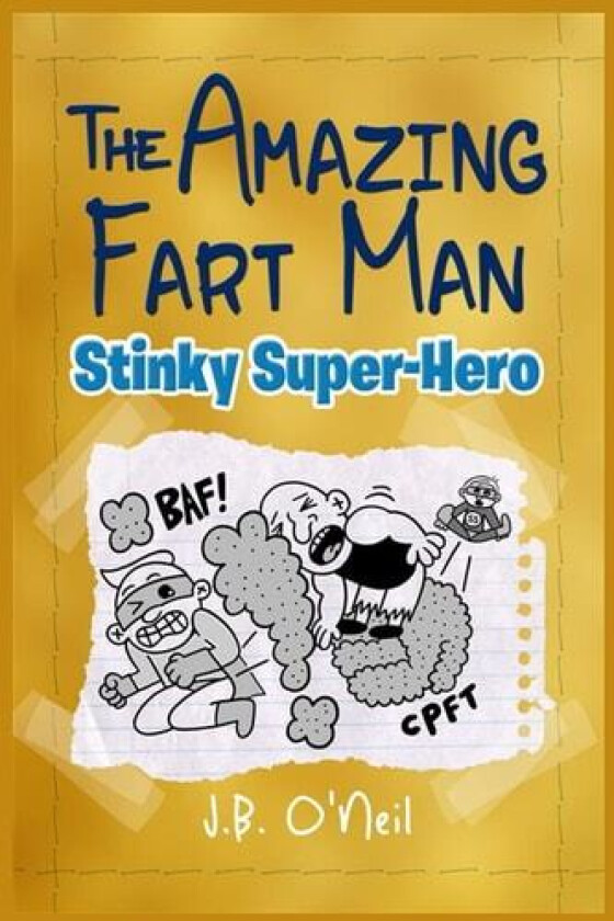 The Amazing Fart-Man av J B O'Neil (Paperback)