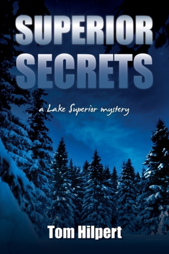 Superior Secrets av Tom Hilpert (Paperback)