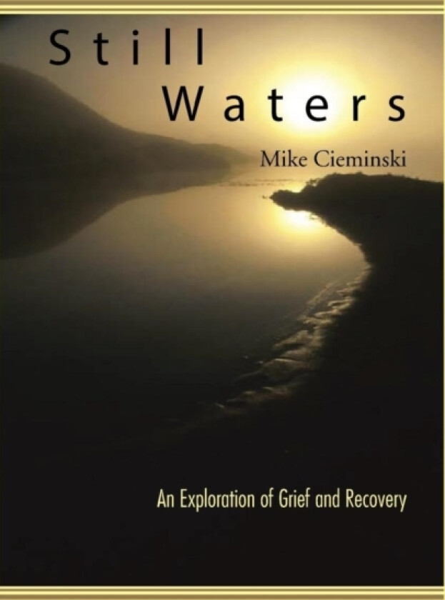 Still Waters av Mike Cieminski (Paperback)