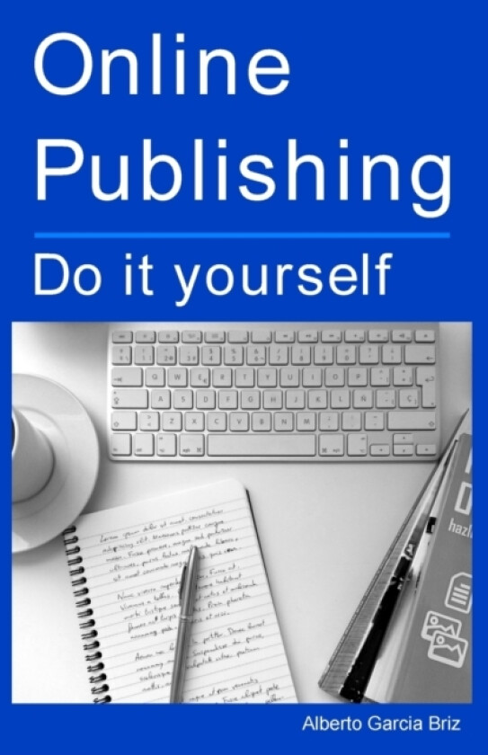 Online Publishing av Alberto Garcia Briz (Paperback)