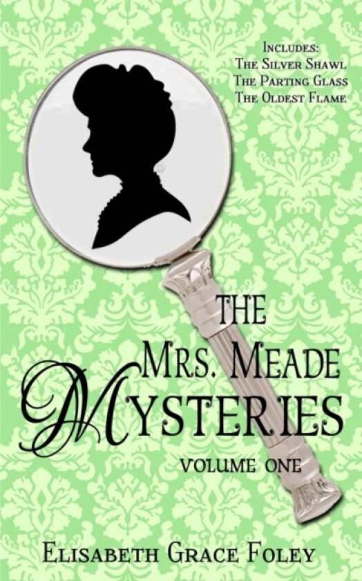The Mrs. Meade Mysteries, Volume I av Elisabeth Grace Foley (Paperback)