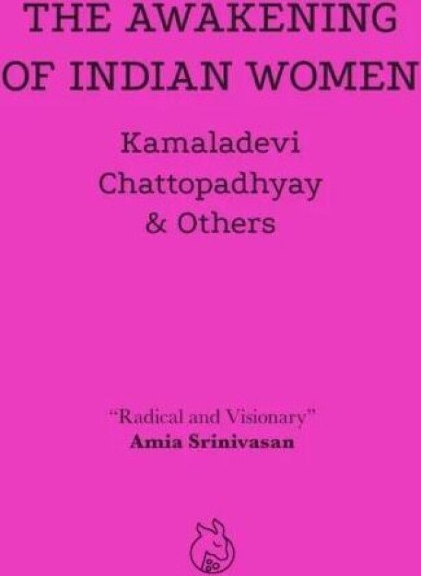 The Awakening Of Indian Women av Kamaladevi Chattopadhyay