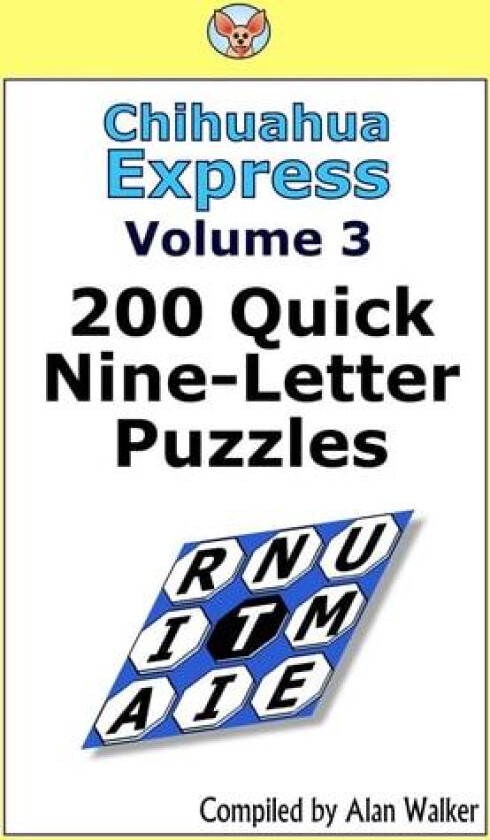 Chihuahua Express Volume 3 av Alan Walker (Paperback)