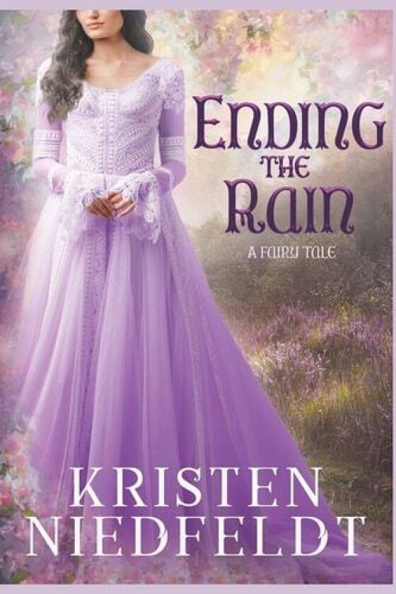 Ending the Rain av Kristen Niedfeldt (Paperback)