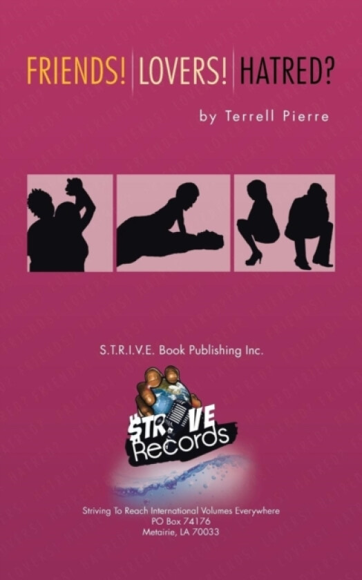 Friends! Lovers! Hatred? av Terrell Pierre (Paperback)