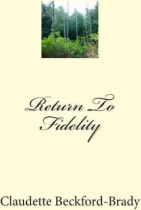 Return To Fidelity av Claudette Beckford-Brady (Paperback)