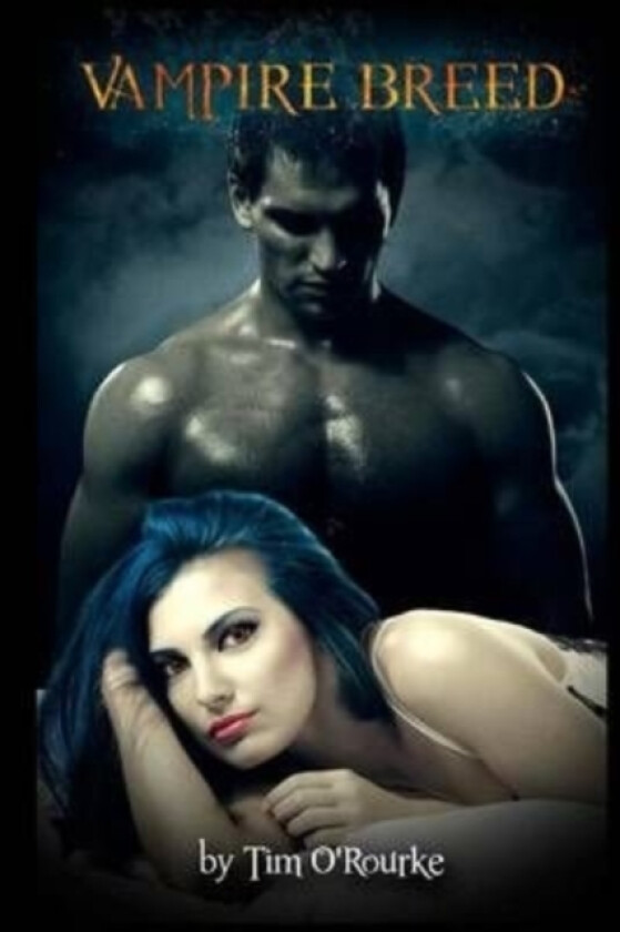 Vampire Breed av Tim O'Rourke (Paperback)
