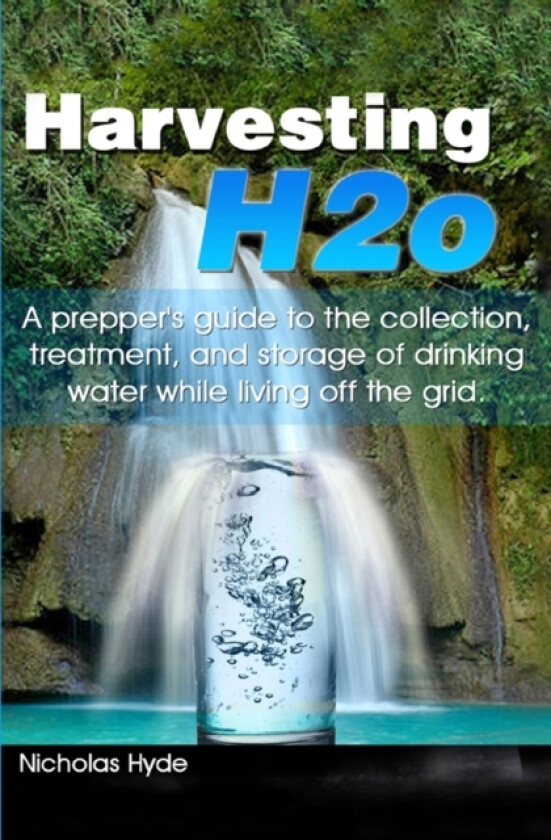 Harvesting H2o av Nicholas Hyde (Paperback)