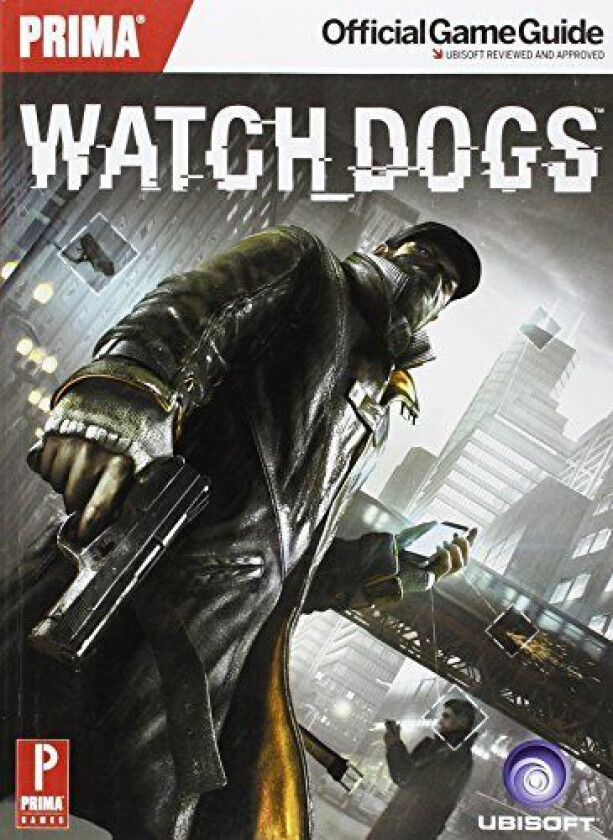 Watch Dogs: Prima Official Game Guide (…, Prima Games