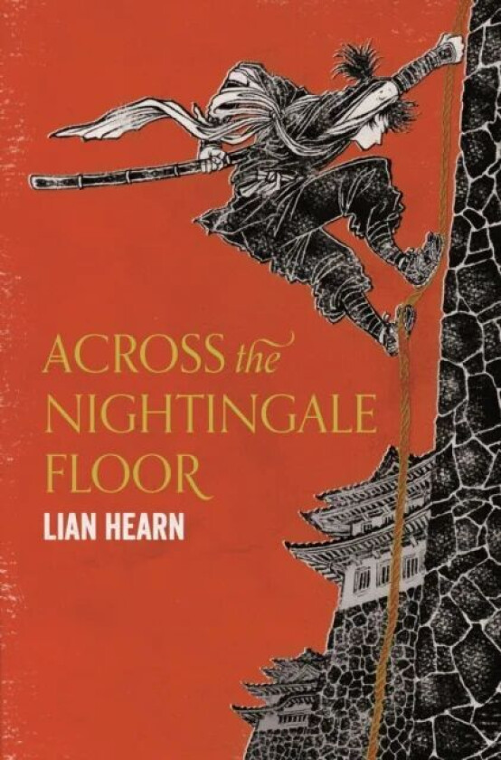 Across the nightingale floor av Lian Hearn