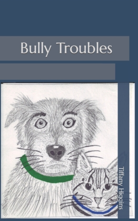 Bully Troubles av Tiffany A Higgins (Paperback)