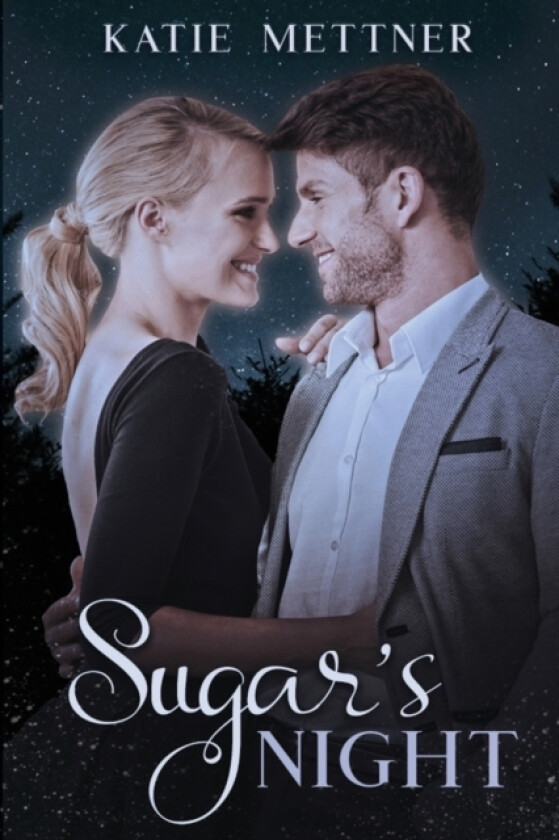 Sugar's Night av Katie Mettner (Paperback)