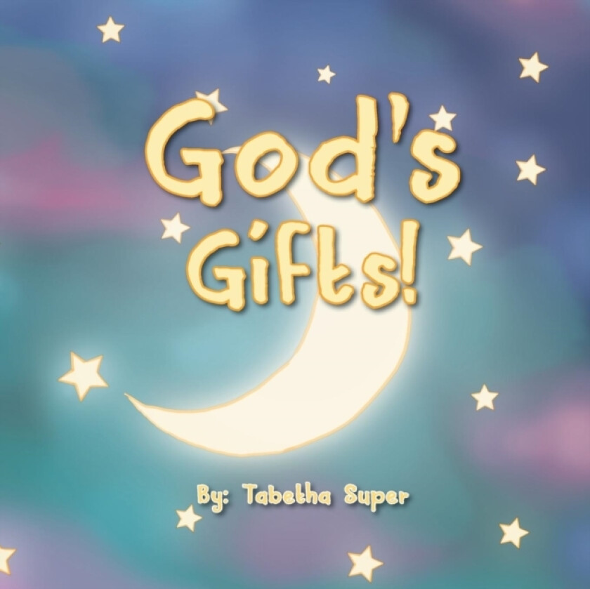 God's Gift av Tabetha Super (Paperback)
