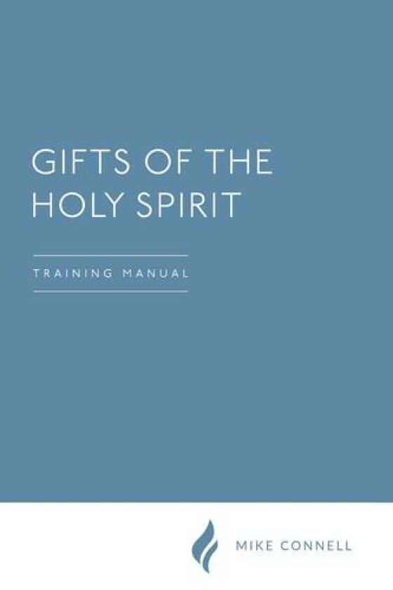 Activating the Gifts of the Holy Spirit: Training Manual av Ps Mike Connell (Paperback)