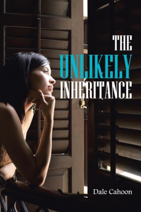 THE Unlikely Inheritance av Dale Cahoon (Paperback)