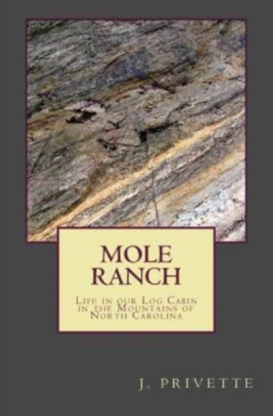 Mole Ranch av J Privette (Paperback)