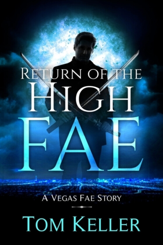 Return of the High Fae av Tom Keller (Paperback)