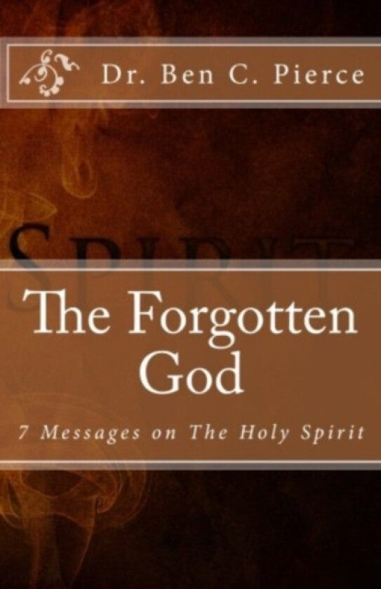 The Forgotten God av Ben C Pierce (Paperback)