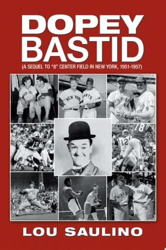 Dopey Bastid av Louis Saulino (Paperback)
