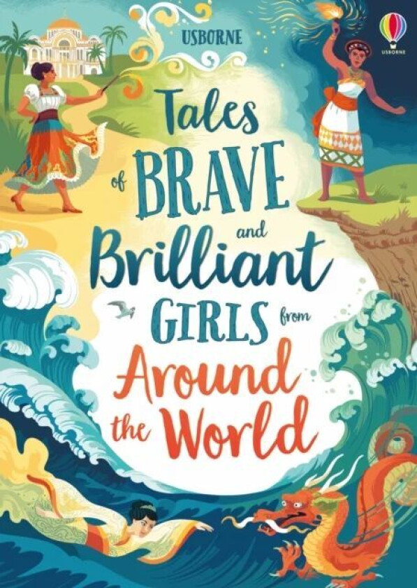 Tales of Brave and Brilliant Girls from Around the World av Lan Cook, Rachel Firth, Andy Prentice