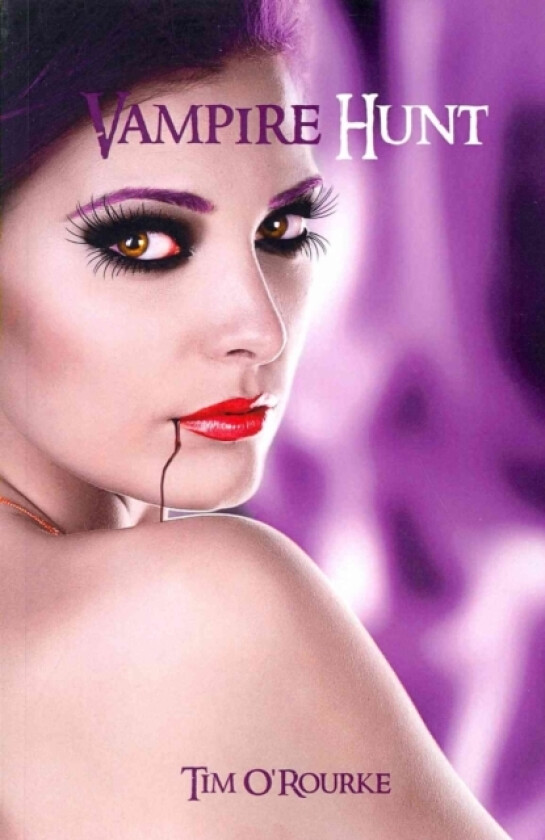 Vampire Hunt av Tim O'Rourke (Paperback)