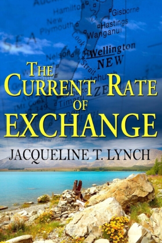 The Current Rate of Exchange av Jacqueline T Lynch (Paperback)