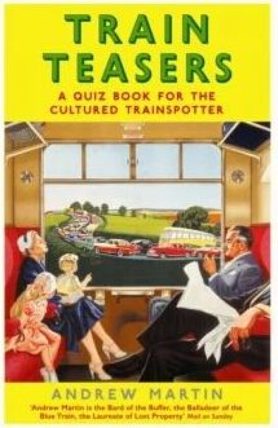 Train Teasers av Andrew Martin