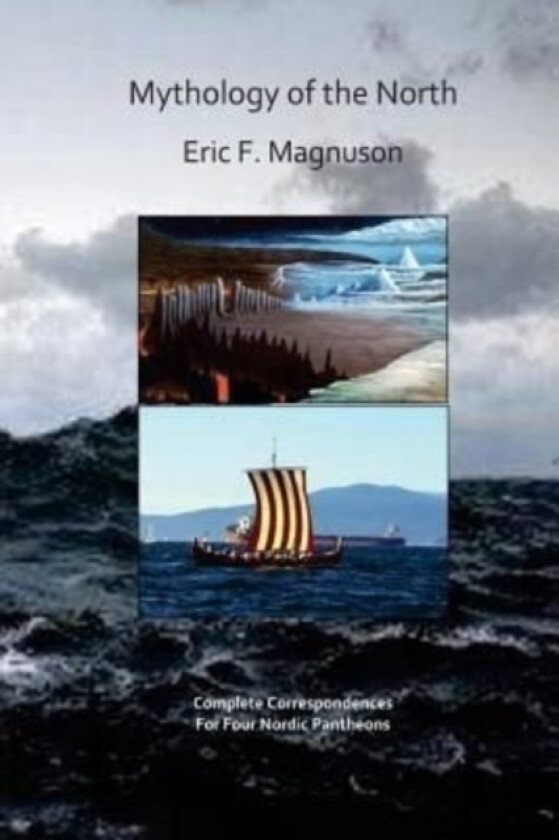 Mythology of the North av Eric F Magnuson (Paperback)