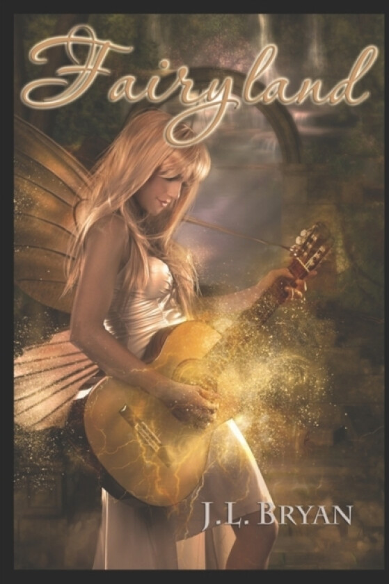 Fairyland av J L Bryan (Paperback)
