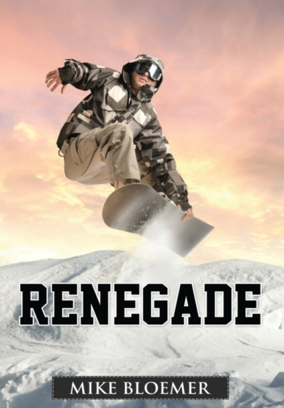 Renegade av Mike Bloemer (Paperback)