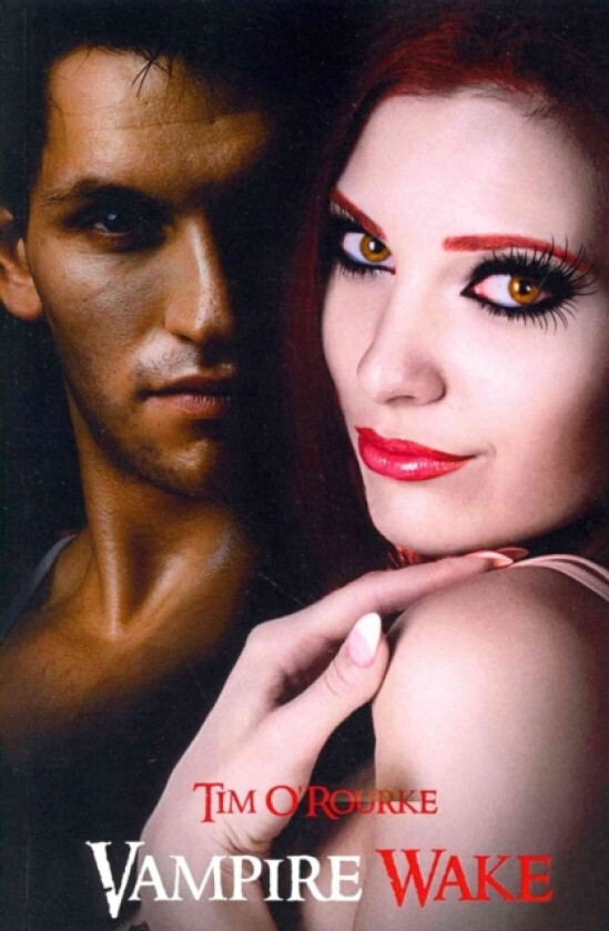 Vampire Wake av Tim O'Rourke (Paperback)