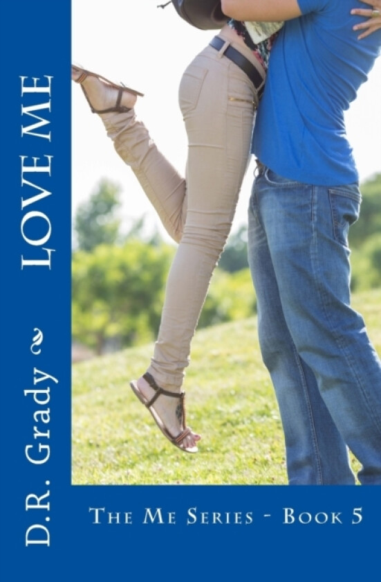 Love Me av D R Grady (Paperback)