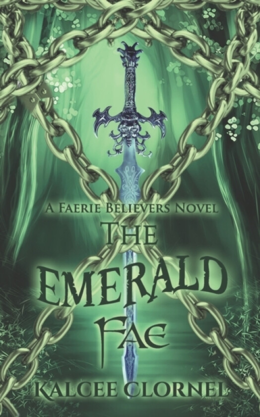 The Emerald Fae av Kalcee Clornel (Paperback)