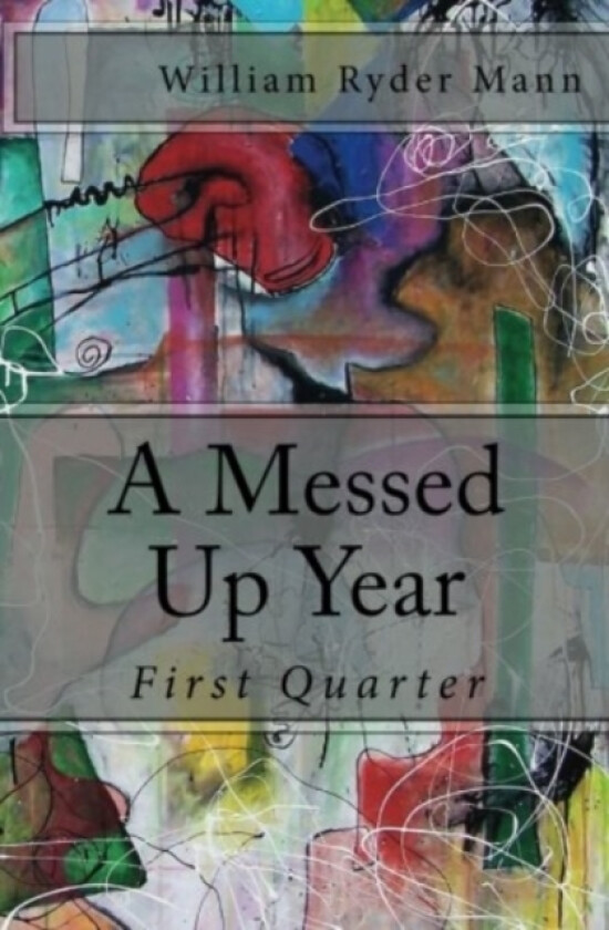 A Messed Up Year av William Ryder Mann (Paperback)