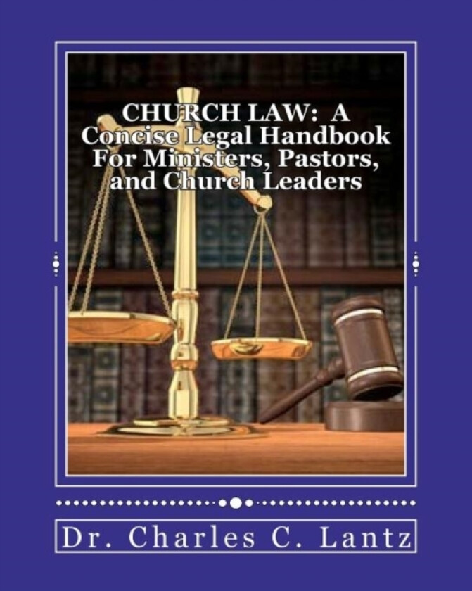Church Law av Charles Craig Lantz (Paperback)