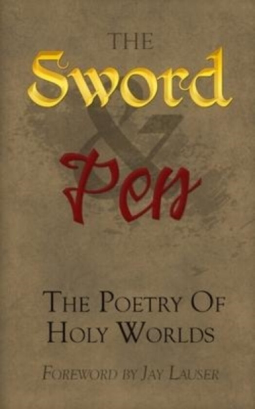 The Sword and Pen av Holy Worlds (Paperback)