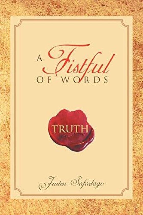 A Fistful of Words av Justen Safadago (Paperback)