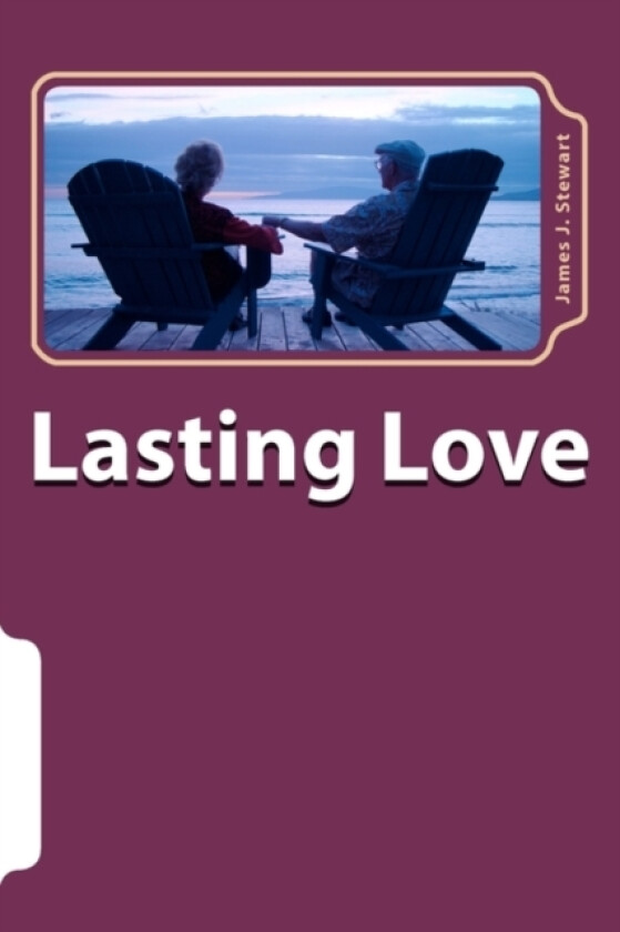 Lasting Love av James J Stewart (Paperback)