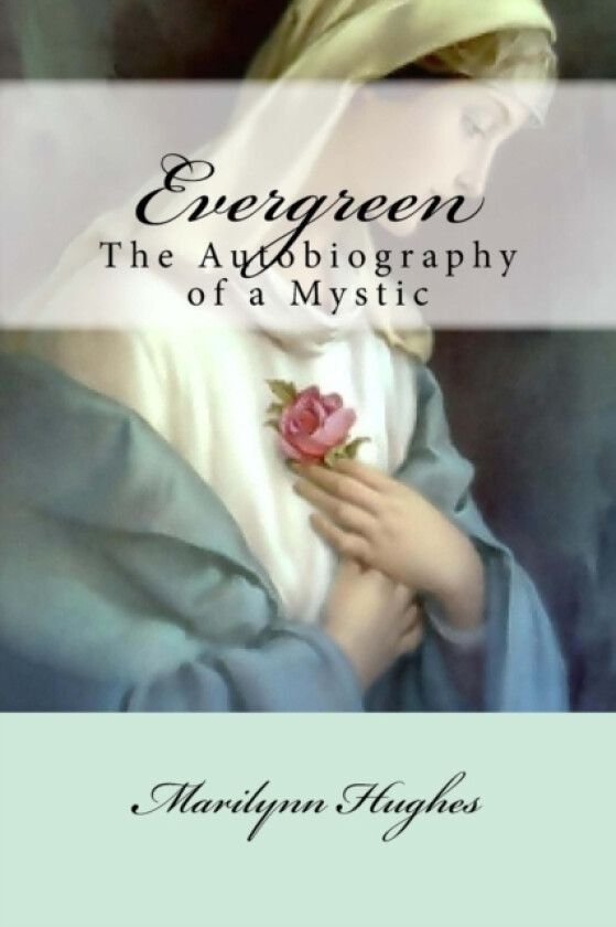 Evergreen av Marilynn Hughes (Paperback)