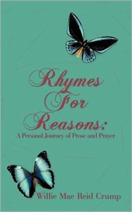 Rhymes For Reasons av Willie Mae Reid Crump (Paperback)