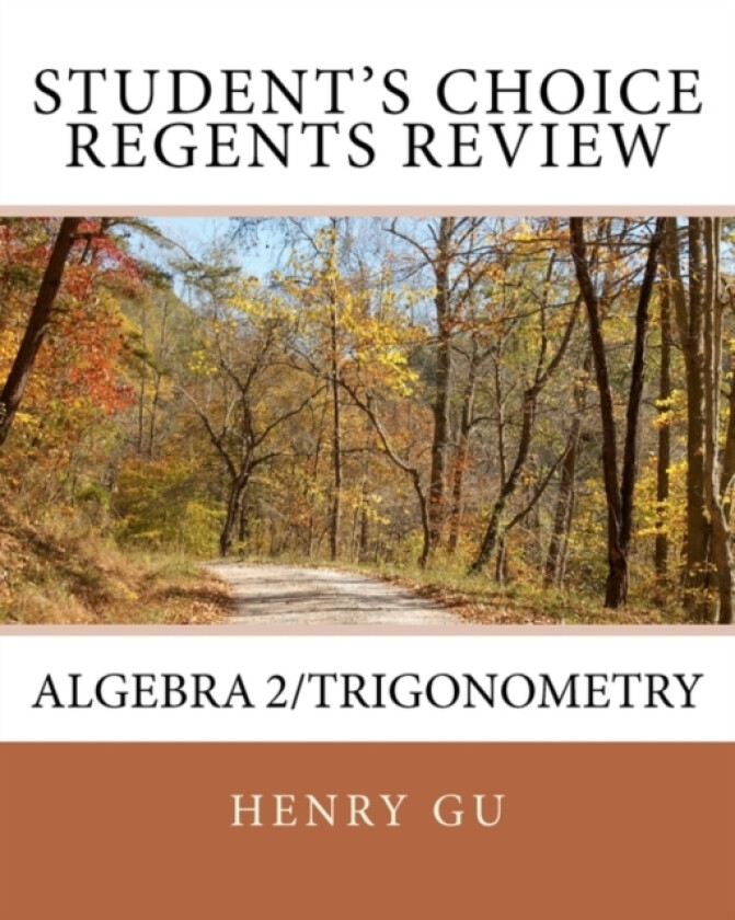 Student's Choice Regents Review Algebra 2/Trigonometry av Henry Gu (Paperback)