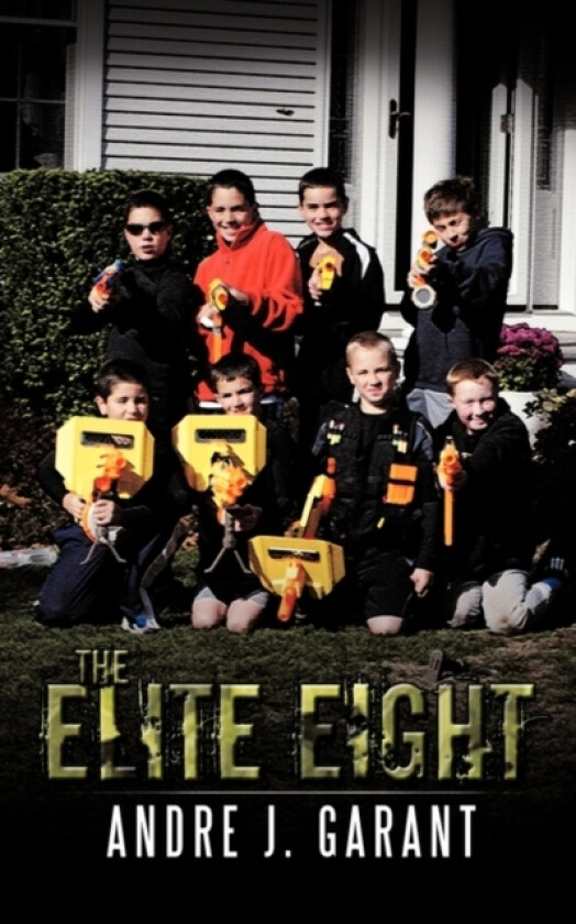 The Elite Eight av Andre J. Garant (Paperback)