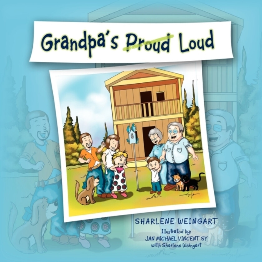 Grandpa's Proud Loud av Sharlene Weingart (Paperback)