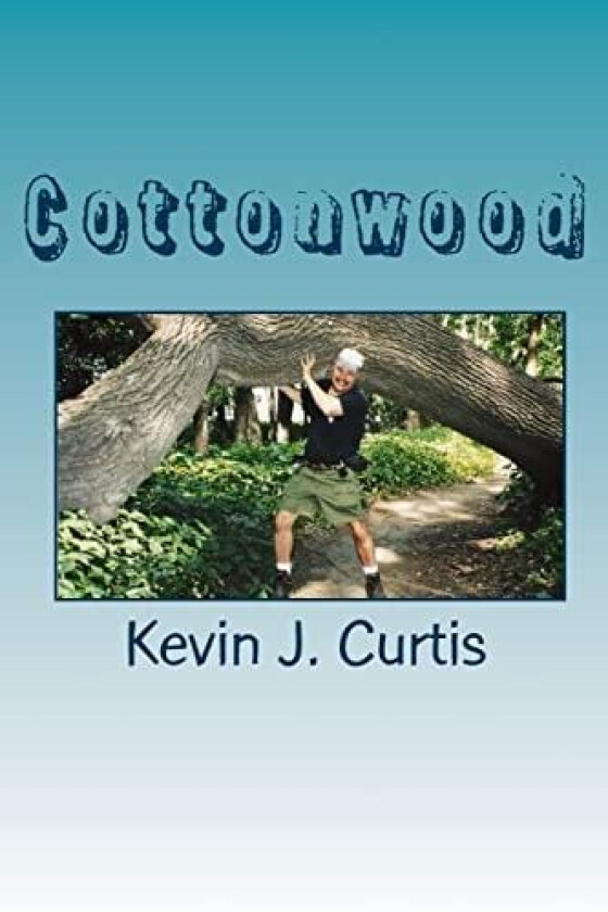 Cottonwood av Kevin J Curtis (Paperback)